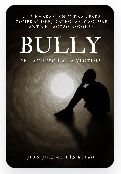 Portada de Bully: del agresor a la víctima